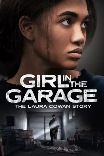 The Girl in the Garage: The Laura Cowan Story movie poster - Rated 9.2/10
