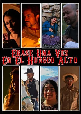 Once upon a time in Huasco Alto movie poster - Entertainment content
