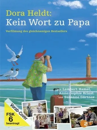 Dora Heldt: Kein Wort zu Papa movie poster - Rated 6/10