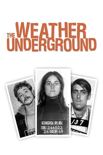 The Weather Underground movie poster - Rated 6.8/10