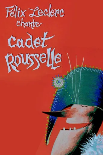 Félix Leclerc chante Cadet Rousselle movie poster - Rated 6/10