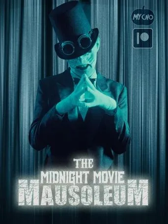 The Midnight Movie Mausoleum movie poster - Entertainment content