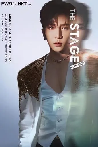 盧瀚霆 Anson Lo “The Stage” In My Sight Solo Concert 2023 movie poster - Entertainment content