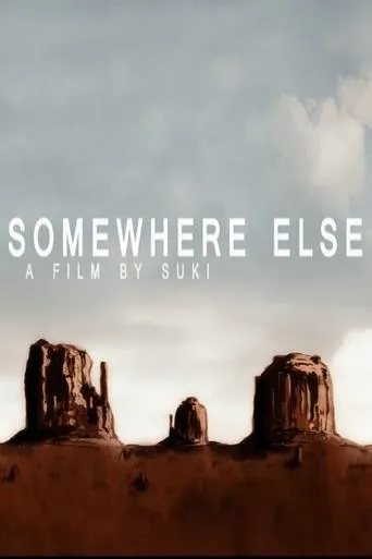 Somewhere Else movie poster - Entertainment content