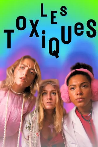 Les Toxiques movie poster - Entertainment content