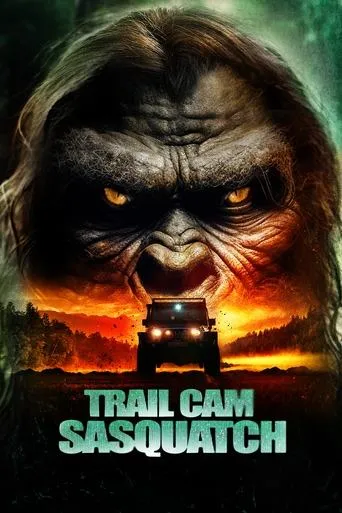 Trail Cam Sasquatch movie poster - Entertainment content