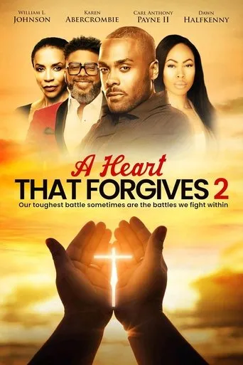 A Heart That Forgives 2: The Battle Within movie poster - Entertainment content