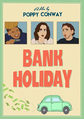 Bank Holiday movie poster - Entertainment content