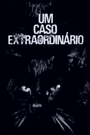 Um Caso Extraordinário movie poster - Entertainment content