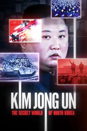Kim Jong Un: The Secret World of North Korea movie poster - Entertainment content