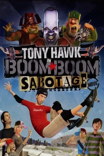 Tony Hawk in Boom Boom Sabotage movie poster - Rated 4.3/10