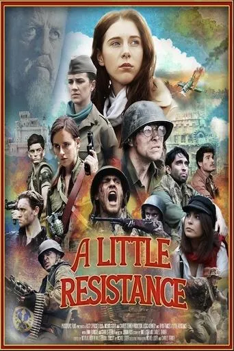 A Little Resistance movie poster - Entertainment content