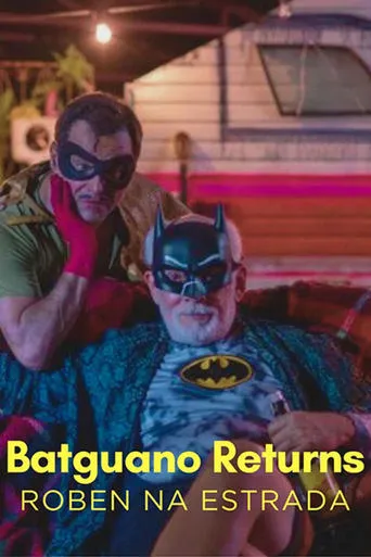 Batguano Returns: Roben on the Road movie poster - Rated 8.5/10