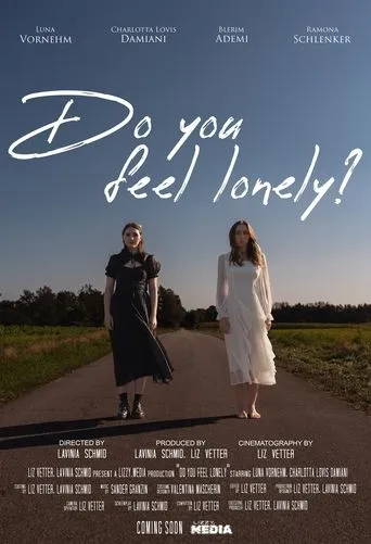 Do you feel lonely? movie poster - Entertainment content