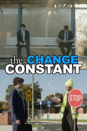 The Change Constant movie poster - Entertainment content