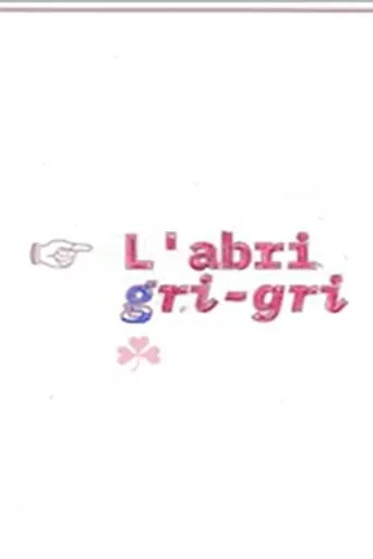 L’abri gri-gri movie poster - Entertainment content