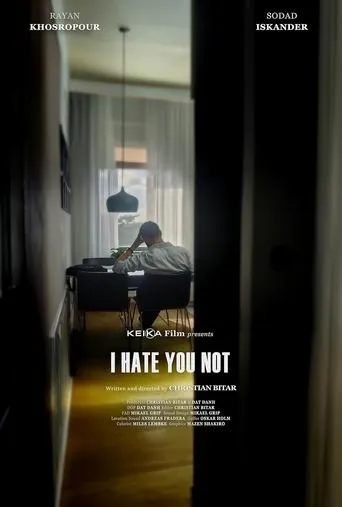 I Hate You Not movie poster - Entertainment content
