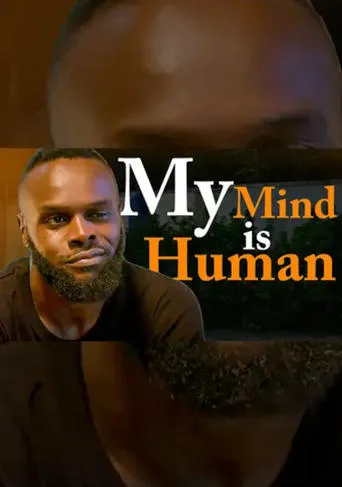 My Mind is Human movie poster - Entertainment content