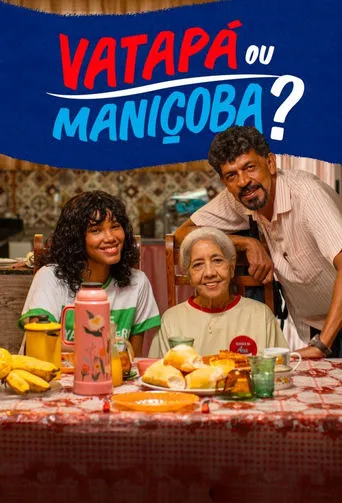 Vatapá ou Maniçoba? movie poster - Rated 8/10