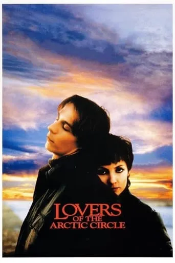 Lovers of the Arctic Circle movie poster - Rated 7.3/10