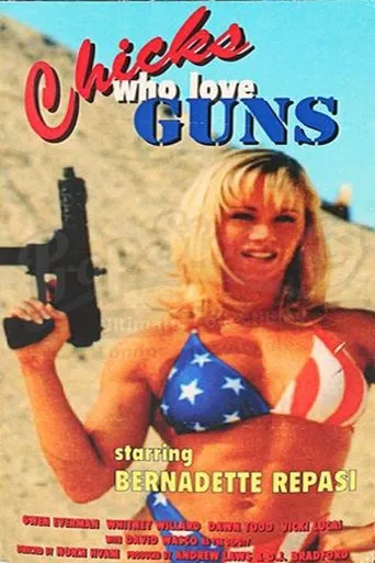 Chicks Who Love Guns movie poster - Rated 8/10