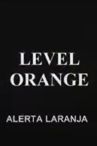 Level Orange movie poster - Entertainment content