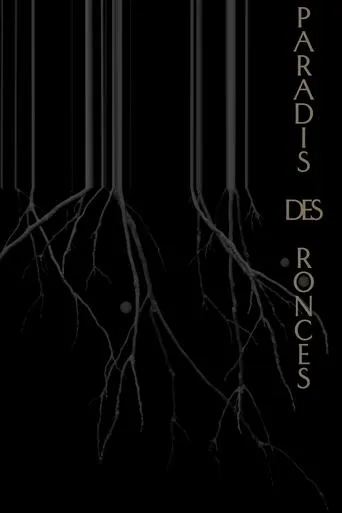 Paradis des ronces movie poster - Entertainment content