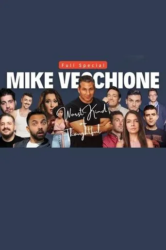 Mike Vecchione: Worst Kind of Thoughtful movie poster - Entertainment content