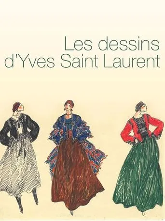 Les dessins d'Yves Saint Laurent movie poster - Rated 4/10