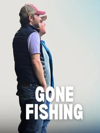 Gone Fishing movie poster - Entertainment content