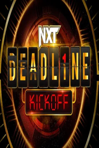 NXT Deadline 2022 Kickoff movie poster - Entertainment content