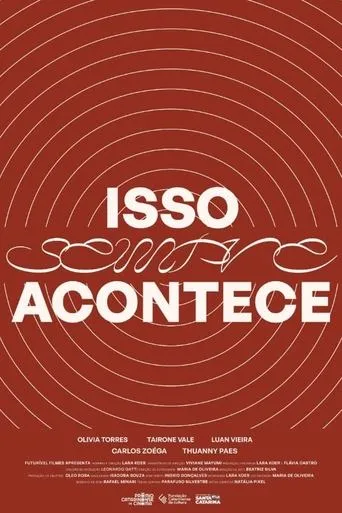 Isso Sempre Acontece movie poster - Entertainment content