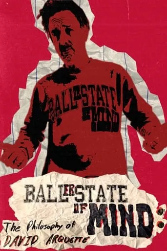 Baller State of Mind: The Philosophy of David Arquette movie poster - Rated 10/10