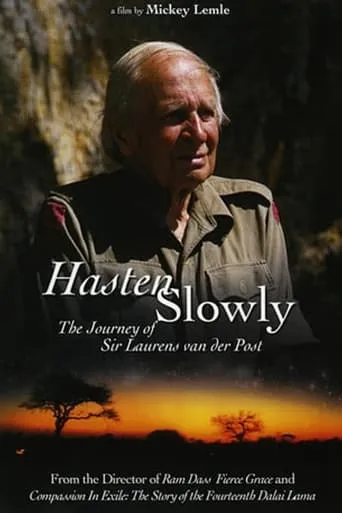 Hasten Slowly: The Journey of Sir Laurens van der Post movie poster - Entertainment content
