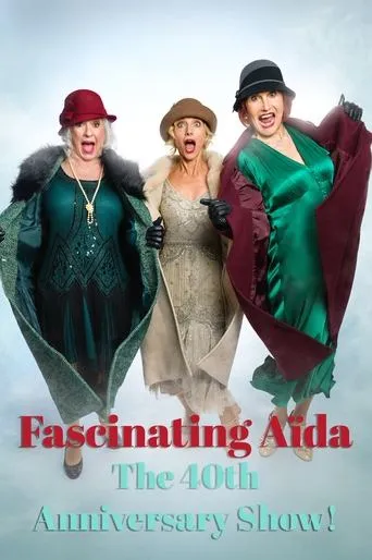 FASCINATING AÏDA: The 40th Anniversary Show! movie poster - Entertainment content