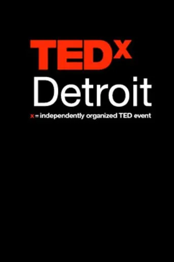 TEDxDetroit movie poster - Entertainment content