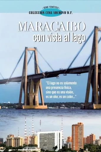 Maracaibo con Vista al Lago movie poster - Entertainment content
