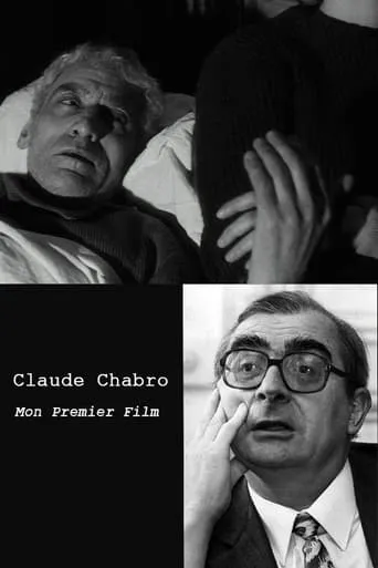 Claude Chabrol: Mon premier film movie poster - Rated 5.5/10