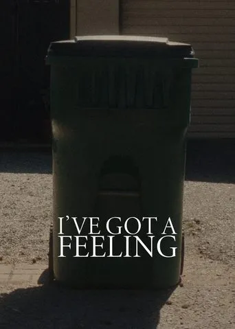 I've Got A Feeling movie poster - Entertainment content