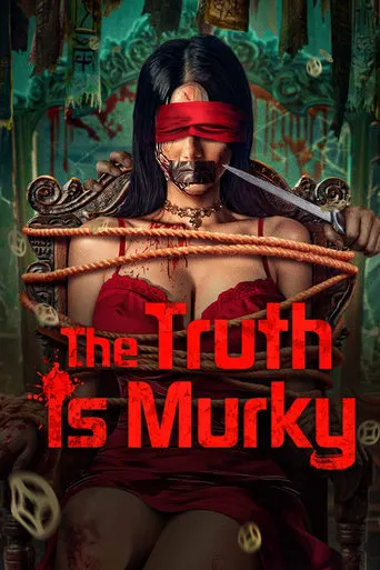 The Truth is Murky movie poster - Rated 7/10