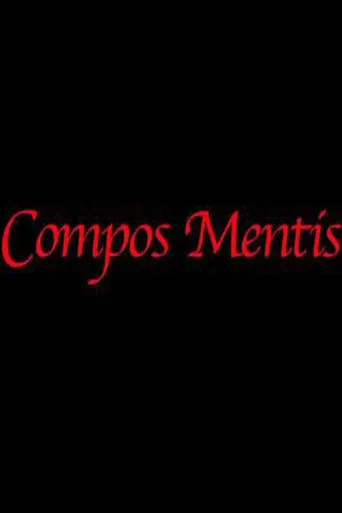Compos Mentis movie poster - Entertainment content