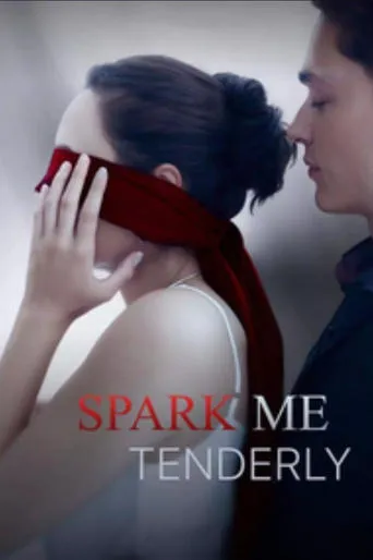 Spark me tenderly movie poster - Rated 5.6/10