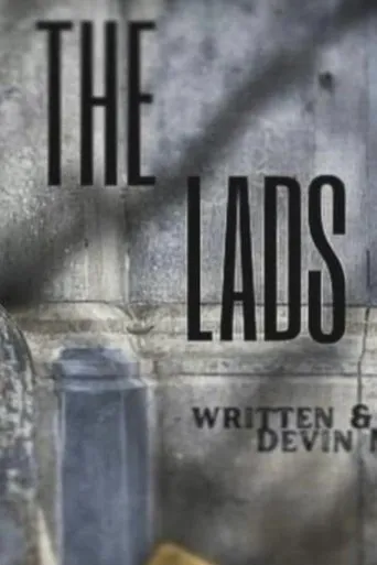 The Lads movie poster - Rated 6/10
