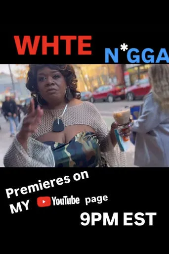 Yamaneika Saunders: White N*gga movie poster - Entertainment content
