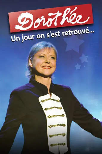 Dorothée : un jour on s'est retrouvé... movie poster - Entertainment content