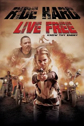 Ride Hard: Live Free movie poster - Entertainment content