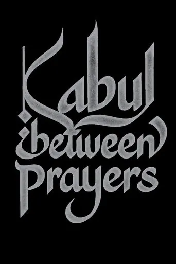 Kabul, Between Prayers movie poster - Entertainment content