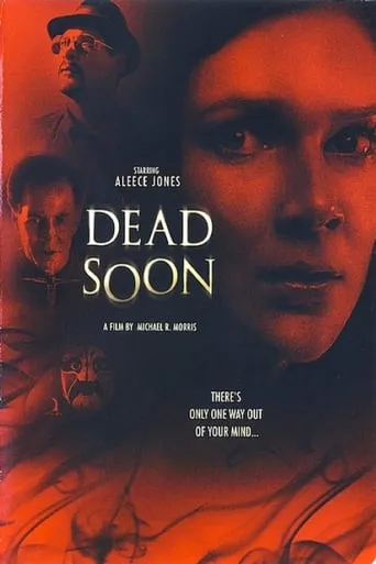 Dead Soon movie poster - Rated 4/10