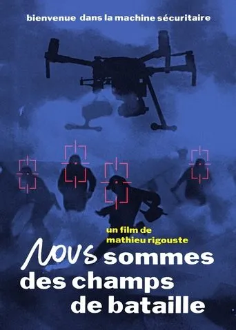 Nous sommes des champs de bataille movie poster - Entertainment content