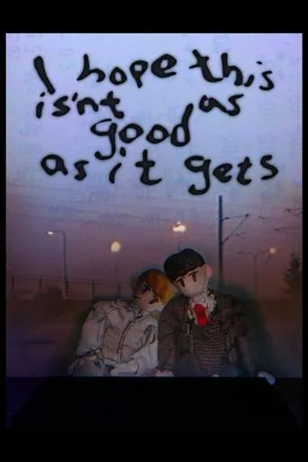 I Hope This isn’t as Good as it Gets movie poster - Entertainment content